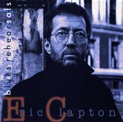 Download Eric Clapton - Blues Rehearsals