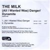 last ned album The Milk - All I Wanted Was Danger Dynamite