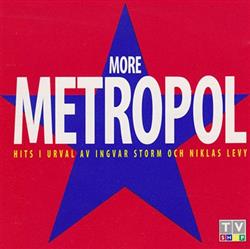 Download Various - More Metropol Hits I Urval Av Ingvar Storm Och Niklas Levy