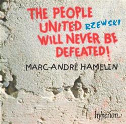 Download Rzewski MarcAndré Hamelin - The People United Will Never Be Defeated