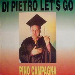 Download Pino Campagna - Di Pietro Lets Go