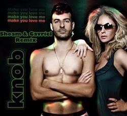 Download Knob - Make U Love Me