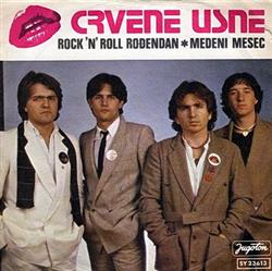 Download Crvene Usne - Rock n Roll Rođendan Medeni Mesec