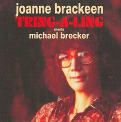 Download Joanne Brackeen Meets Michael Brecker - Tring A Ling