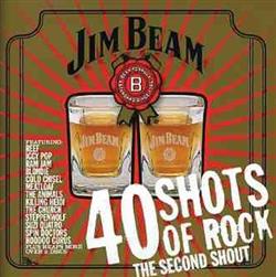 Download Various - Jim Beam 40 Shots Of Rock The Second Shout