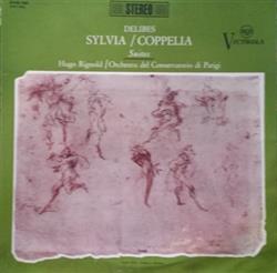 Download Delibes, Hugo Rignold Orchestra Del Conservatorio Di Parigi - Sylvia Coppelia Suites