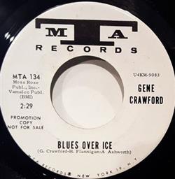 Download Gene Crawford - Blues Over Ice Ill Drink To That