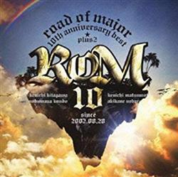 Download Road Of Major - Road Of Major 10th Anniversary Best Plus 2