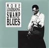 télécharger l'album Various - More Louisiana Swamp Blues