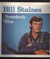 lytte på nettet Bill Staines - Somebody Blue