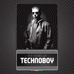 Download Technoboy - Ten Years Of Technoboy