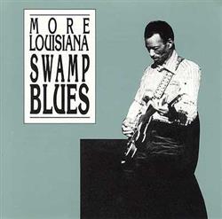 Download Various - More Louisiana Swamp Blues