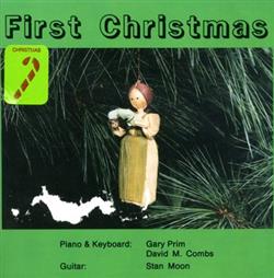 Download Gary Prim, David M Combs, Stan Moon - First Christmas