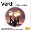 lataa albumi Giuseppe Verdi, Coro Del Teatro Alla Scala, Orchestra Del Teatro Alla Scala, Claudio Abbado - Opernchöre