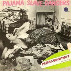 Download Pajama Slave Dancers - Pajama Beach Party Music From The Original Motion Picture Soundtrack