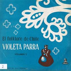 Download Violeta Parra - El Folklore De Chile Vol II