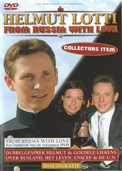 Download Helmut Lotti - From Russia With Love Collectors Item