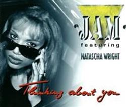 Download Jam Featuring Natascha Wright - Thinking About You