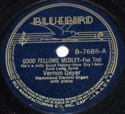 Download Vernon Geyer - Good Fellows Medley Hes A Jolly Good Fellow How Dry I Am Auld Lang Syne Jingle Bells Jingle Bells