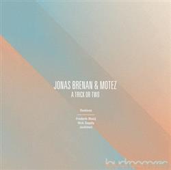 Download Jonas Brenan & Motez - A Trick Or Two