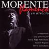escuchar en línea Enrique Morente - Morente Flamenco En Directo