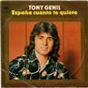 online anhören Tony Genil - España Cuánto Te Quiero Tumbas Del Amor