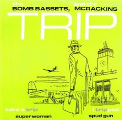 Download The Bomb Bassets, McRackins - Trip