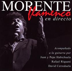 Download Enrique Morente - Morente Flamenco En Directo