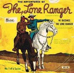 Download Geo W Trendle - The Adventures Of The Lone Ranger He Becomes The Lone Ranger