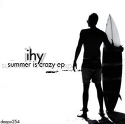 Download Ihy - Summer Is Crazy EP