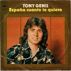 Download Tony Genil - España Cuánto Te Quiero Tumbas Del Amor