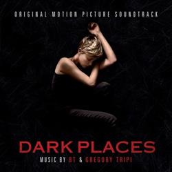 Download Gregory Tripi & BT - Dark Places Original Motion Picture Soundtrack