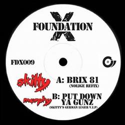 Download Skitty Morphy - Brix 81 Nolige Refix Put Down Ya Gunz Skittys German Luger VIP