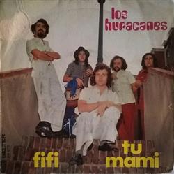 Download Los Huracanes - Fifi Tu Mami