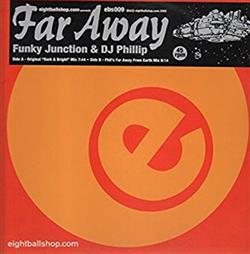 Download Funky Junction & DJ Phillip - Far Away