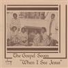 lyssna på nätet The Gospel Seven - When I See Jesus