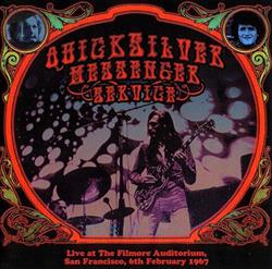 Download Quicksilver Messenger Service - Live At The Filmore Auditorium San Francisco 6th February 1967