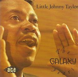 Download Little Johnny Taylor - The Galaxy Years