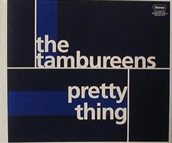 Download The Tambureens - Pretty Thing