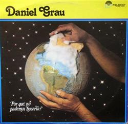 Download Daniel Grau - Por Qué No Podemos Hacerlo