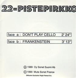 Download 22 Pistepirkko - Dont Play Cello Frankenstein