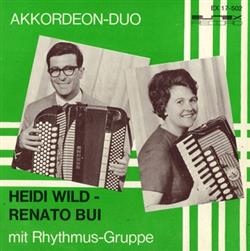 Download AkkordeonDuo Heidi Wild Renato Bui - Akkordeon Duo Heidi Wild Renato Bui Mit Rhythmus Gruppe