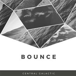 Download Central Galactic - Bounce