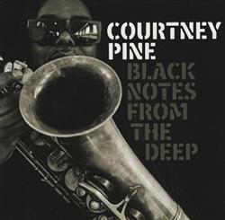 Download Courtney Pine - Black Notes From The Deep