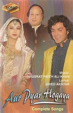 Download Nusrat Fateh Ali Khan, Javed Akhtar - Aur Pyar Hogaya