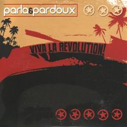 Download Parla & Pardoux - Viva La Revolution