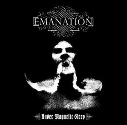 Download Emanation - Under Magnetic Sleep