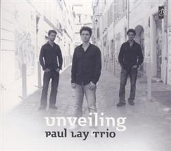 Download Paul Lay Trio - Unveiling