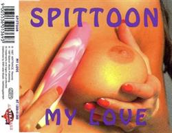 Download Spittoon - My Love