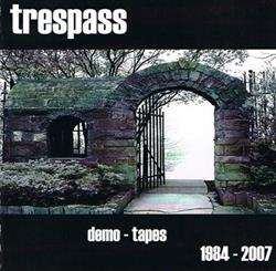 Download Trespass - Demo Tapes 1984 2007